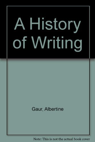 9780712301459: A History of Writing