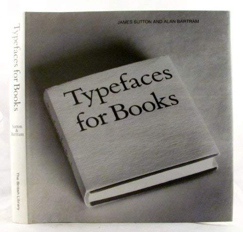 Beispielbild fr Typefaces for books zum Verkauf von Half Price Books Inc.