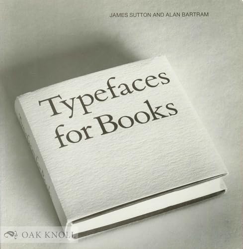 9780712302012: Typefaces for Books