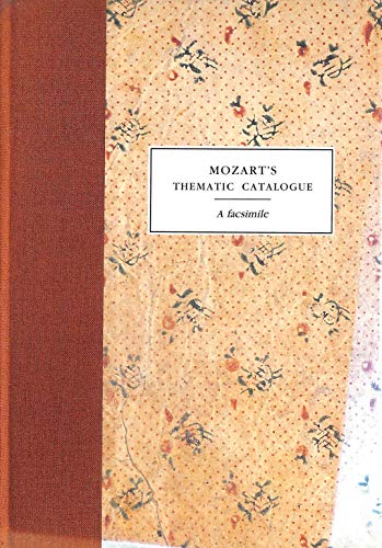 Beispielbild fr MOZART'S THEMATIC CATALOGUE: A FACSIMILE, BRITISH LIBRARY, STEFAN ZWEIG MS 63. zum Verkauf von Burwood Books