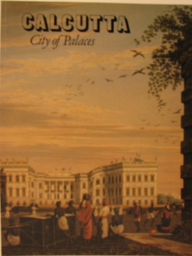 9780712302111: Calcutta, City of Palaces