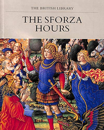 Stock image for The Sforza Hours for sale by WorldofBooks