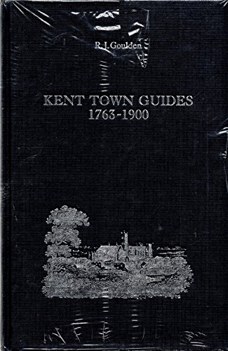 Beispielbild fr Kent Town Guides 1763-1900 zum Verkauf von Book Booth