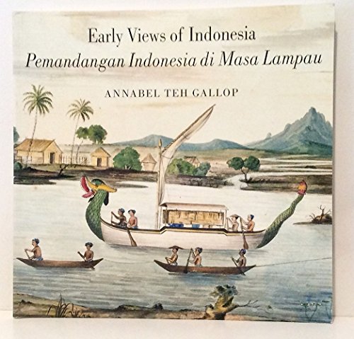 9780712304313: Early Views of Indonesia: Drawings from the British Library