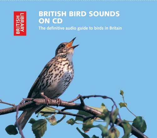 Imagen de archivo de British Bird Sounds on CD: The Definitive Audio Guide to Birds in Britain (British Library - British Library Sound Archive) a la venta por Books From California