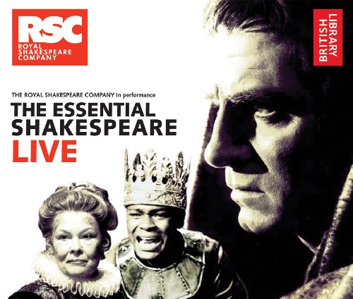 Beispielbild fr The Essential Shakespeare Live: The Royal Shakespeare Company in Performance (British Library) zum Verkauf von WorldofBooks