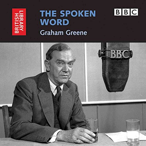 Beispielbild fr Graham Greene: Spoken Word (The spoken Word) zum Verkauf von WorldofBooks
