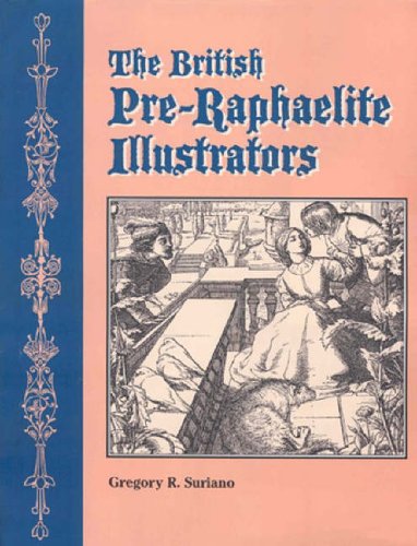 Stock image for The British Pre-Raphaelite Illustrators for sale by Dartmouth Books