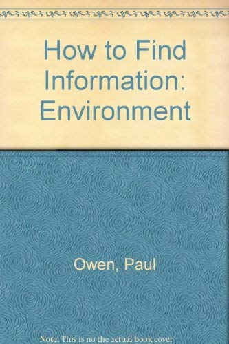 Stock image for How To Find Information:Environmt. for sale by Phatpocket Limited