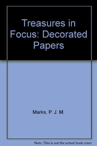 Stock image for Treasures in Focus: Decorated Papers for sale by HPB-Emerald