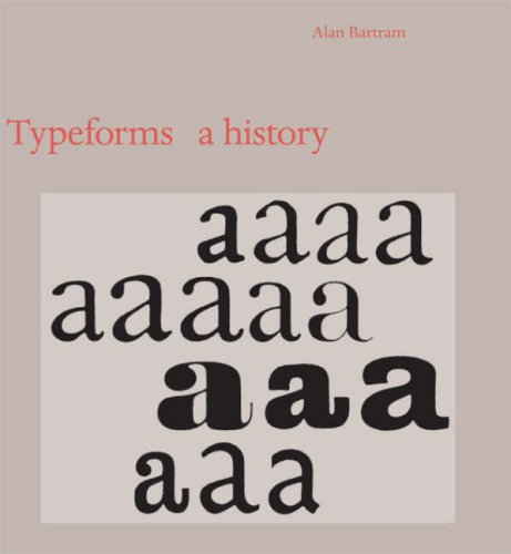 Stock image for Typeforms : A History for sale by Better World Books