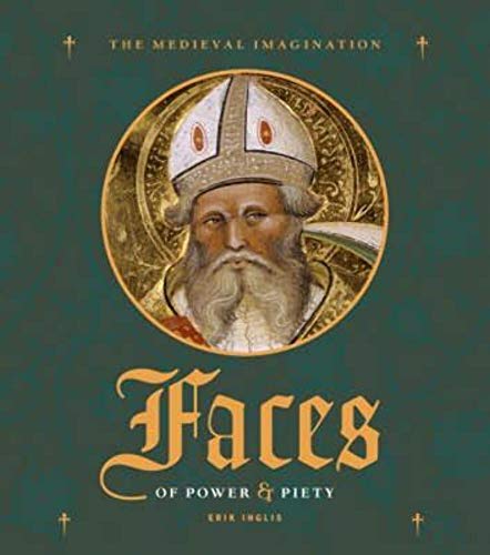 Imagen de archivo de Faces of Power and Piety (Medieval Imagination) a la venta por WorldofBooks