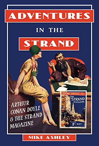 Beispielbild fr Adventures in The Strand: Arthur Conan Doyle & The Strand Magazine zum Verkauf von BooksRun
