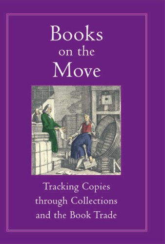 9780712309868: Books on the Move: Tracking Copies Through Collections and the Book Trade