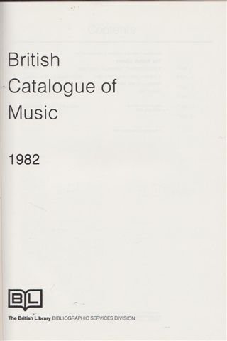 Beispielbild fr British Catalogue of Music 1982 zum Verkauf von Cambridge Rare Books