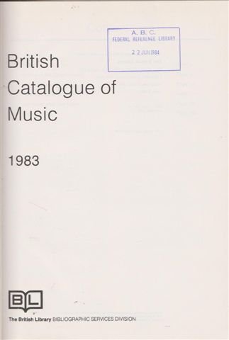 9780712310178: British Catalogue of Music 1983