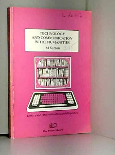 Beispielbild fr Technology and Communication in the Humanities zum Verkauf von PsychoBabel & Skoob Books