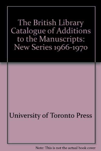 9780712345705: New Series 1966-1970 (The British Library Catalogue of Additions to the Manuscripts)