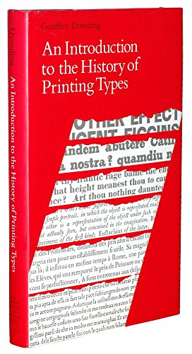 9780712345774: An Introduction to the History of Printing Types: An Illustrated Summary of the Main Stages in the Development of Type Design from 1440 Up to the Present Day : an Aid to Type Face Identification