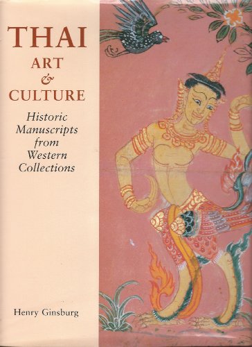 9780712346207: Thai Art and Culture: Historic Manuscripts from Western Collections