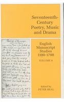 English Manuscript Studies 1100-1700. Volume 8 : Seventeenth-century poetry, music and drama. - Beal, P.