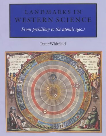 Imagen de archivo de Landmarks in Western Science: From prehistory to the atomic age a la venta por WorldofBooks