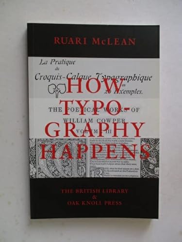 Imagen de archivo de How Typography Happens a la venta por austin books and more