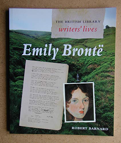 9780712346580: Emily Bronte (British Library Writers' Lives S.)