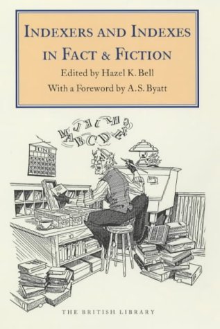 Beispielbild fr Indexers and Indexing in Fact and Fiction zum Verkauf von WorldofBooks