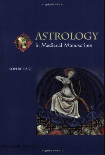Imagen de archivo de Astrology in Medieval Manuscripts a la venta por Ystwyth Books