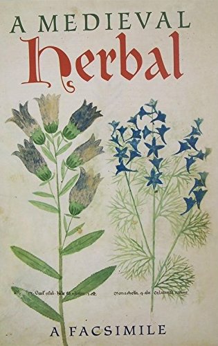 Beispielbild fr A Medieval Herbal: A Facsimile zum Verkauf von Salish Sea Books