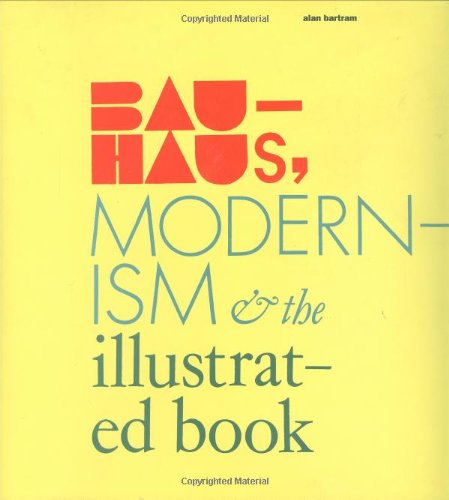 Stock image for Bauhaus, Modernism and the Illustrated Book for sale by HPB-Ruby