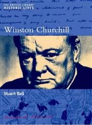 Stock image for Winston Churchill (British Library Historic Lives) (British Library Historic Lives S.) for sale by WorldofBooks
