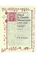

Catalogue of Dated & Datable Manuscripts c.888-1600 in London Libraries: Volume I - the Text; Volume II - the Plates