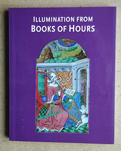 9780712348492: Illumination from Books of Hours