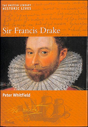 9780712348607: Sir Francis Drake : British Library Historic Lives