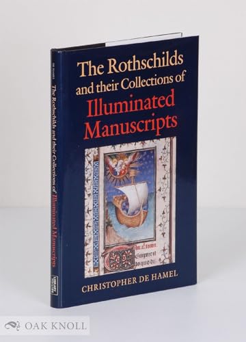 The Rothschilds and their Collections of Illuminated Manuscripts