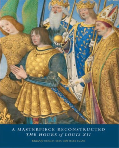 9780712349086: The Masterpiece Reconstructed: The Hours of Louis XII
