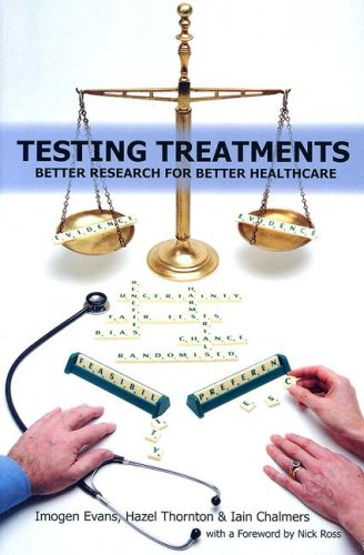 Beispielbild fr Testing Treatments : Better Research for Better Healthcare zum Verkauf von Better World Books Ltd