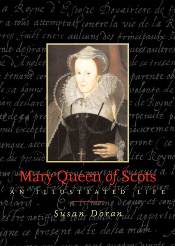 Beispielbild fr Mary, Queen of Scots: An Illustrated Life zum Verkauf von WorldofBooks