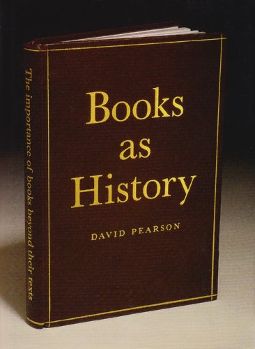 Imagen de archivo de Books As History: The Importance of Books Beyond Their Texts a la venta por Phatpocket Limited