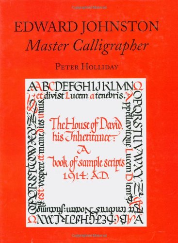 9780712349277: Edward Johnston: Master Calligrapher