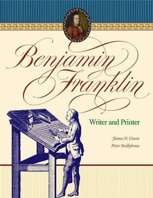 Stock image for BENJAMIN FRANKLIN: WRITER AND PRINTER. for sale by Burwood Books