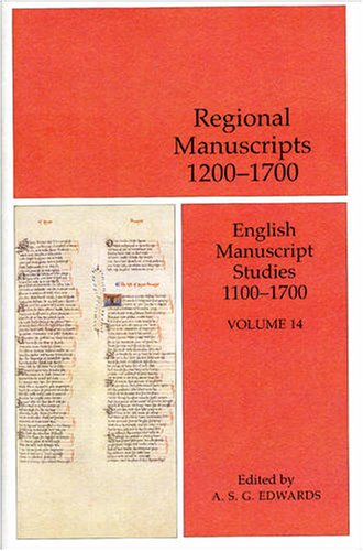 9780712349888: Regional Manuscripts 1200-1700 (v. 14) (English Manuscript Studies)