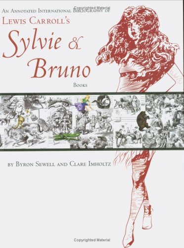 9780712350068: An Annotated International Bibliography of Lewis Carroll's Sylvie & Bruno Books