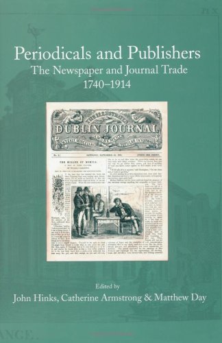 Stock image for Periodicals and Publishers The Newspaper and Journal Trade, 1740-1914 for sale by Daedalus Books