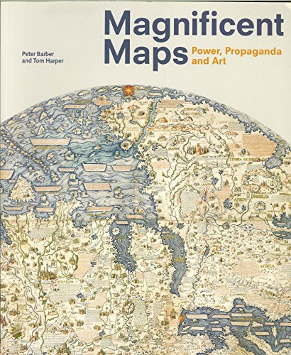 Beispielbild fr Magnificent Maps: Power, Propaganda and Art zum Verkauf von WorldofBooks