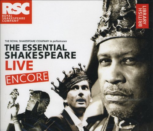 Imagen de archivo de The Essential Shakespeare Live Encore: The Royal Shakespeare Company in Performance a la venta por WorldofBooks