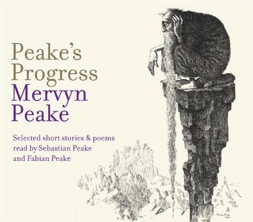 Stock image for Peake's Progress: Selected Short Stories and Poems for sale by TextbookRush