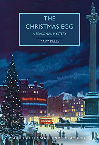 Stock image for The Christmas Egg: A Seasonal Mystery (British Library Crime Classics) for sale by More Than Words